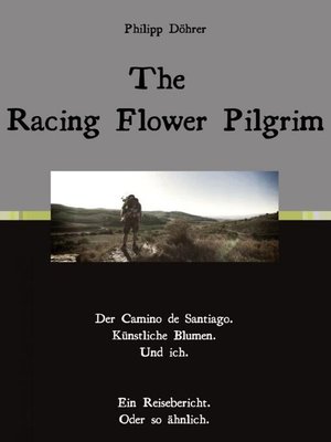 cover image of The Racing Flower Pilgrim